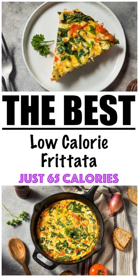 Low Calorie Frittata Recipe Low Calorie Egg Recipes, Frittata Recipes Healthy, Fritata Recipe, Frittata Recipes Breakfast, Low Cal Breakfast, Healthy Frittata, Low Calorie Baking, Easy Frittata, Low Calorie Breakfast