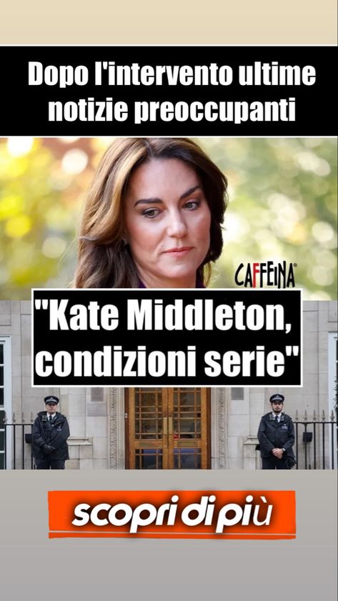 “Condizioni serie”. Kate Middleton, le indiscrezioni dopo l’intervento chirurgico Principe William, Adele, Kate Middleton, Education, Media