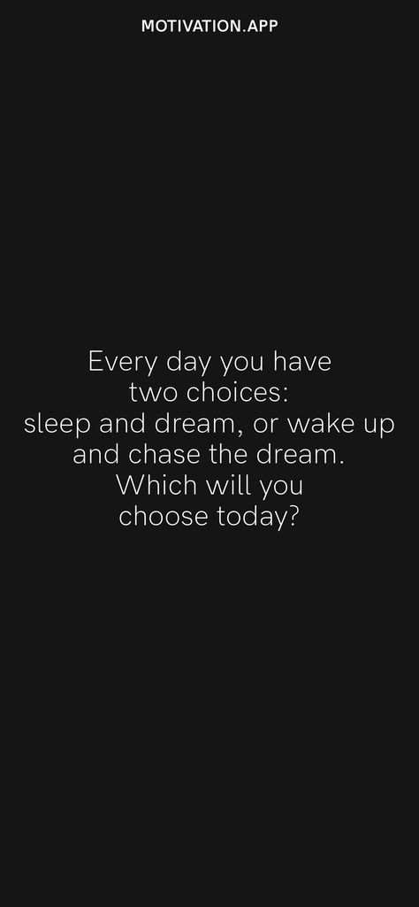 Choose Your Hard Wallpaper, Wake Up Wallpaper, Live Your Dream Quotes, Dream Motivation Quotes, Quotes Widget, Procrastination Motivation, Wake Up Quotes, Bed Quotes, Energy Vibes