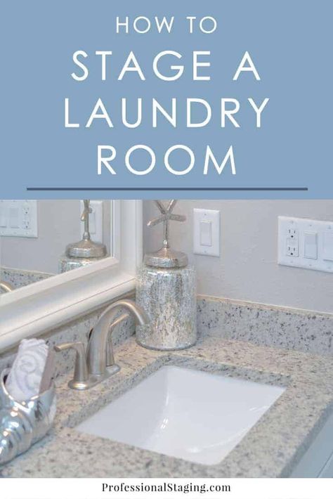 How to Stage a Laundry Room - MHM Professional Staging Kmart Styling, Staging House, Staging Photos, Sell House, Property Styling, Staging Ideas, First Home Buyer, Home Staging Tips, Selling Tips