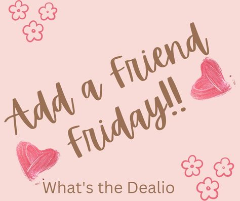 Fun post for Fridays! Add A Friend Friday, Support Small Business Quotes, Interaction Post, Make Up Tricks, Small Business Quotes, Engagement Posts, Boutique Business, Interactive Posts, Facebook Posts