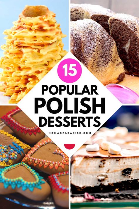 Polish desserts: 15 popular and traditional desserts you absolutely must try in Poland. Polish cuisine, foodie travel bucket lists, best desserts, foodie travel Europe, Poland travel, popular Polish food, famous Polish food, food in Poland, food in Warsaw, what to eat in Poland, foodie guide Poland. #nomadparadise #polishdesserts Polish Desserts Traditional, Polish Desert, Easy Polish Recipes, Polish Food Traditional, International Food Day, Polish Cookies, Polish Dishes, Polish Foods, Poland Food