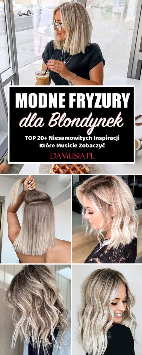 Modne Fryzury dla Blondynek - TOP 20+ Niesamowitych Inspiracji Które Musicie Zobaczyć Haircut And Color, Hairstyles Ideas, Top 20, Loki, Color Blocking, Hair Cuts, Blonde, Hairstyles, Long Hair Styles