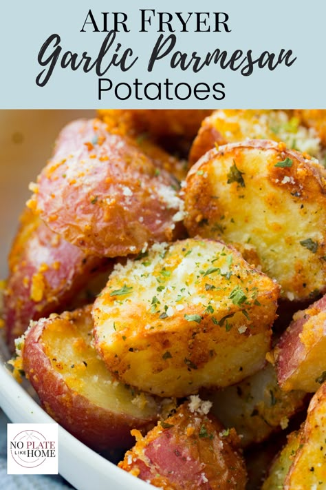 Air Fry Potatoes, Air Fryer Garlic, Garlic Parmesan Potatoes, Potato Side Dish, Crispy Garlic, Air Fried Food, Air Fryer Oven Recipes, Parmesan Potatoes, Air Fry Recipes