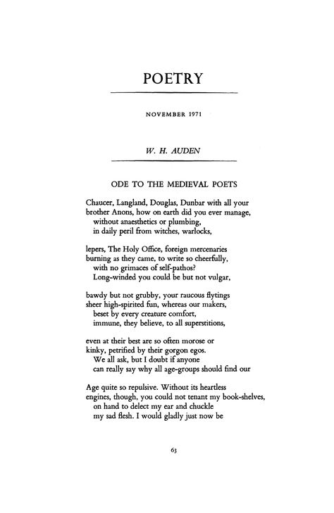 Ode to the Medieval Poets by W. H. Auden | Poetry Magazine W H Auden, Dark Academic, Poetry Magazine, Wendell Berry, Books And Tea, Poetry Foundation, Apocalypse Art, Poetic Justice, Craft Classes