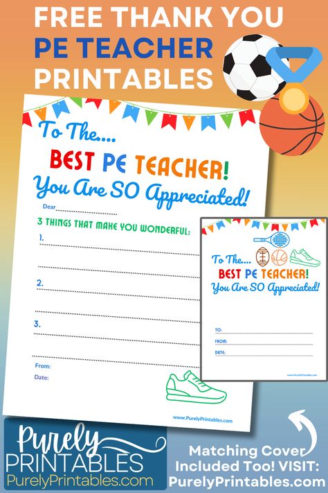 Show your appreciation for your gym teacher with this free printable 'Best PE Teacher Ever' fill-in-the-blank PDF! Perfect for students to personalize by writing 3 things that make their PE teacher wonderful. This colorful and fun design features a sports theme and comes with a matching cover, making it the perfect gift for your PE teacher. Download now and let your gym teacher know how much they mean to you #FreePrintables #PETeacher #GymTeacherGift #TeacherAppreciation #PurelyPrintables Gym Teacher Appreciation Gifts, Teacher Appreciation Week Printables, Gym Teacher Gifts, Free Teacher Appreciation Printables, Pe Teacher Gifts, Unique Teacher Appreciation Gifts, Gym Teacher, Spa Gift Card, Teachers Appreciation Week Gifts