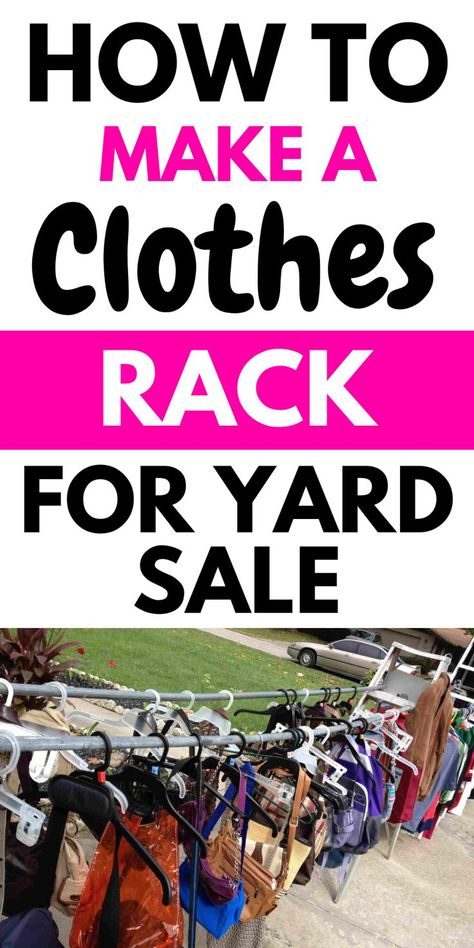 Planning a yard sale? Create a DIY clothes rack to display your clothes and attract more buyers. Follow these easy steps to make a functional and stylish rack using simple materials. #YardSaleTips Diy Garage Sale Clothes Rack, Garage Sale Clothes Display, Display Clothes At Yard Sale, Garage Sale Clothes Rack Ideas, Yard Sale Display Clothes, Diy Clothes Rack For Yard Sale, Yard Sale Organization Display, Garage Sale Ideas Display, Garage Sale Clothes