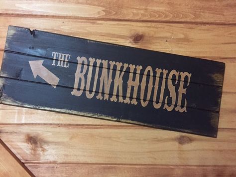 The Bunkhouse 30"w x10 1/2"h hand-painted wood sign Mom Signs, Rustic Signage, Signs For Nursery, Signs Of Love, Signs For Wedding, Romantic Signs, Signs For Mom, Scripture Signs, Beach Cabin