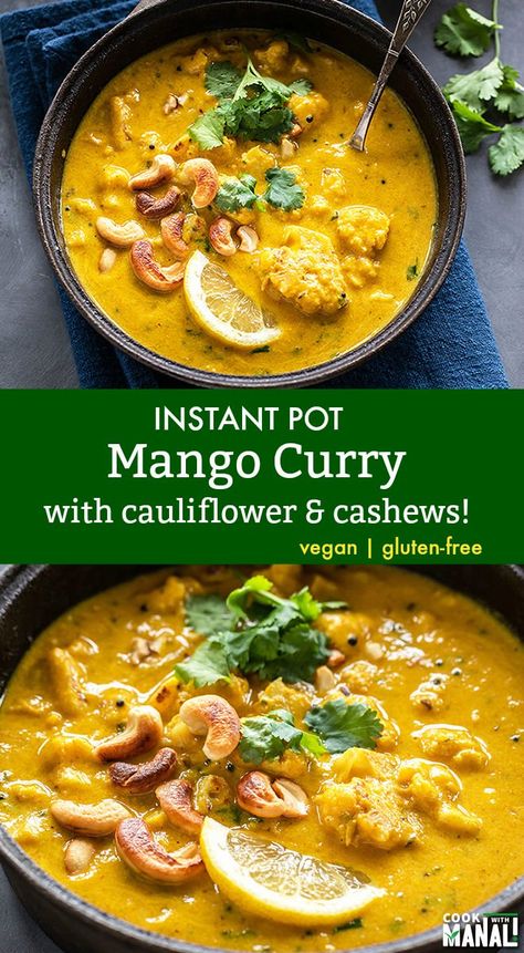 Blumenkohl Cashew Mango Curry Serve Over Rice, Mango Curry, Vegan Instant Pot Recipes, Mango Recipes, Instant Pot Dinner Recipes, Instapot Recipes, Samosa, Cauliflower Recipes, Curry Recipes