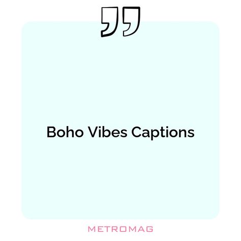 As the bohemian trend continues to grow, we rounded up the best boho captions and quotes for Instagram to help you capture the spirit of being a free spirit. See all quotes and captions on https://metromag.com/boho-captions/ Boho Captions, Fashion Captions, Quotes For Instagram, The Bohemian, All Quotes, Boho Vibe, Free Spirit, The Spirit, To Grow