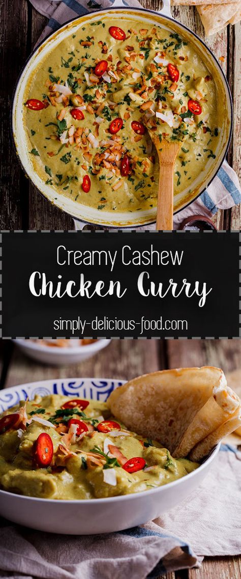 Coconut Cashew Chicken, Indian Cashew Chicken, Cashew Chicken Curry Indian, Chicken Cashew Curry, Creamy Cashew Chicken, Cashew Curry Chicken, Uni Meals, Creamy Chicken Curry, Cashew Curry