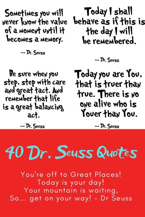 Dr. Suess, Quotes Dr Seuss, Dr. Seuss, Dr Seuss Day, Skip To My Lou, Dr Seuss Quotes, Seuss Quotes, Graduation Quotes