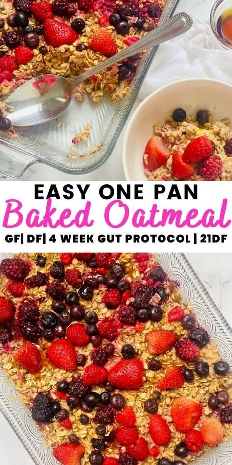 Low Fodmap Baked Oatmeal, 4 Week Gut Protocol Recipes Autumn Calabrese, 4 Week Gut Protocol, Gut Protocol, 21 Day Fix Breakfast, Sugar Free Breakfast, Delicious Meal Prep, 2b Mindset, Beachbody Recipes