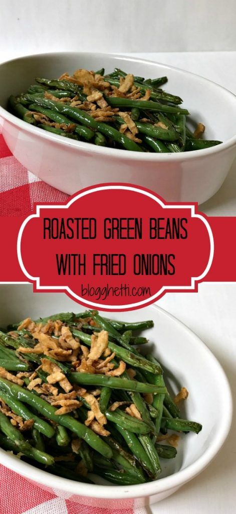 Frozen Green Bean Recipes, Thanksgiving Green Beans, Fresh Green Bean Recipes, Green Beans With Garlic, Baked Green Beans, Fried Green Beans, Greenbean Casserole Recipe, Roasted Green Beans, French Fried Onions