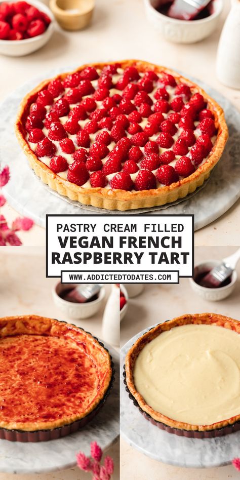 steps showing raspberry tart with custard filling, raspberry jam glaze, and fresh raspberry topping. Vegan Raspberry Tart, Shortcrust Pastry Fillings, Dairy Free Pastries, Vegan Raspberry Dessert, Dairy Free Pastry, Vegan Patisserie, Vegan Tart, Dessert Tarts, French Sweets