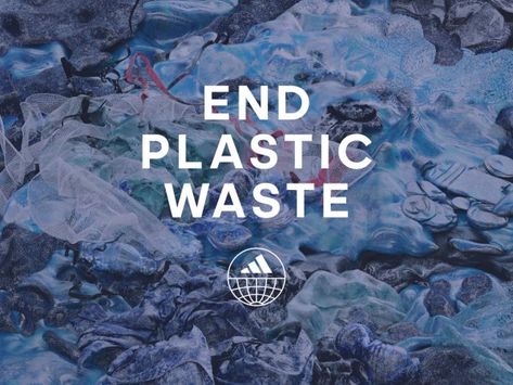 Adidas Launches its Manifesto to End Plastic Waste Sustainability Campaign, Usa Volleyball, Renewable Sources, Travel Tech, Climate Action, Football Program, Circular Economy, Hip Hop Culture, Stay Inspired