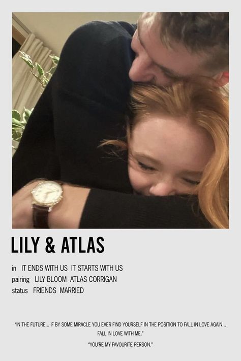 minimalistic polaroid relationship poster for lily and atlas from it ends with us and it starts with us Lily And Atlas, Lily Atlas, It Starts With Us, Youre My Favorite Person, Romance Books Worth Reading, This Is Us Movie, Book Instagram, Daily Planner Pages, Book Annotation