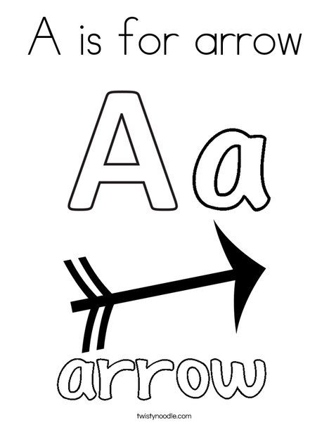 A is for arrow Coloring Page - Twisty Noodle Letter Coloring Pages, Letter S Activities, Bat Coloring Pages, Twisty Noodle, Farm Animal Coloring Pages, Old Letters, Bear Coloring Pages, Beautiful Flowers Photography, English Lessons For Kids