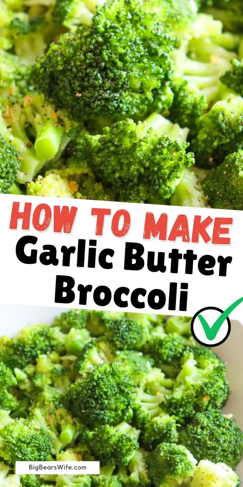 Satisfy your cravings with a tantalizing dish that combines the goodness of broccoli with the heavenly flavors of garlic butter. We'll teach you this simple yet scrumptious recipe that will turn broccoli haters into broccoli lovers. via @bigbearswife How To Season Broccoli Steamed, Buttered Broccoli Recipe, How To Make Good Broccoli, Garlic Butter Broccoli Sauteed, What To Make With Frozen Broccoli, Flavorful Steamed Broccoli, Steam Broccoli Recipes, What To Do With Frozen Broccoli, Stove Top Broccoli Recipes