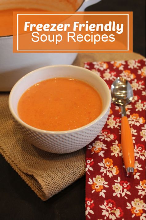 Five Freezer Friendly Soup Recipes Freezer Friendly Soup Recipes, Freezer Tomato Soup, Freezer Friendly Soups, Freezer Soup Recipes, Freezable Soups, Freezer Soups, Fill Your Freezer, Creamy Chicken Chili, Chicken Chili Crockpot