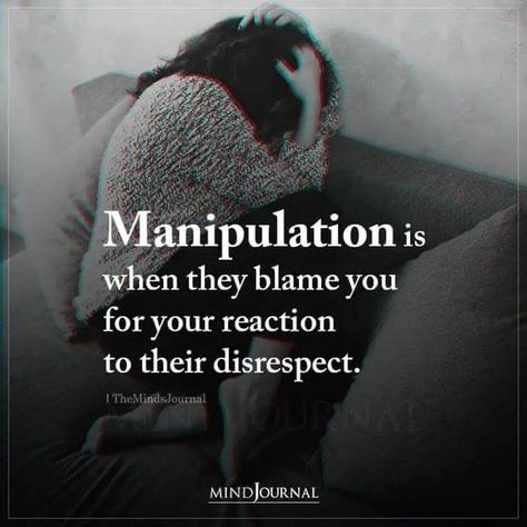 People Who Blame You For Everything, When They Disrespect You, Manupilation Quotes So True, Being Controlled Quotes, Manuplation Quotes Toxic, Manipulative People Quotes Manipulators, Manipulators Quotes, People Use You Quotes, Manipulative People Quotes