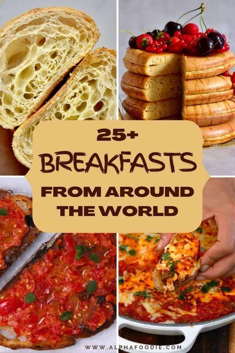 A look at 25+ (primarily plant-based) breakfasts from around the world and how different countries love to start the day - including pancakes, pastries, rice, and egg-based International breakfast recipes! Breakfast From Around The World Recipes, Breakfasts From Around The World, Breakfast Ideas From Around The World, International Egg Recipes, Unconventional Breakfast Ideas, Breakfast Around The World Recipes, Tropical Breakfast Ideas, Fancy Breakfast Recipes, Breakfast From Around The World