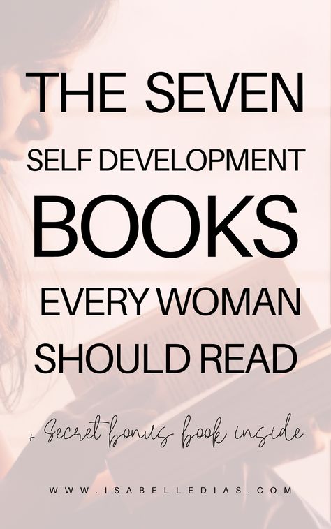 Books Every Woman Should Read, Best Self Development Books, Best Inspirational Books, Every Woman Should Read, Books For Women, Personal Growth Books, Whiten Your Teeth, Development Books, Empowering Books