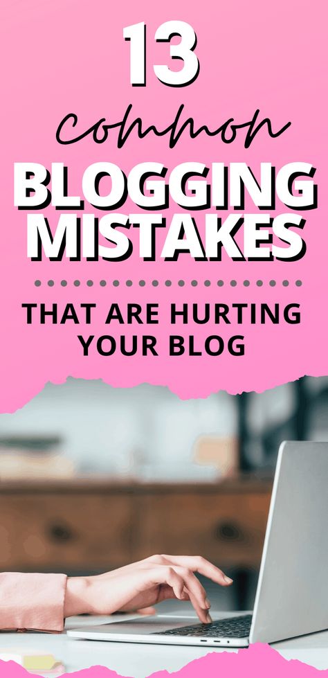 13 Common Blogging Mistakes you may be making and how to fix them. My list of easily avoidable mistakes new bloggers often make. Blogging is complicated and there's so much to learn. It's easy to make a lot of errors when you start your blog. These mistakes can hurt your blog growth and traffic. Avoid looking like a beginner blogger by fixing these common blogging mistakes. #blogging #blog #blogger #blogtips #bloggingmistakes #bloggingforbeginners #startablog #bloggingsuccess Beginner Blogger, Online Blog, Blogging Advice, Business Help, Blog Tools, Social Media Engagement, Blog Social Media, Successful Blog, Blog Writing