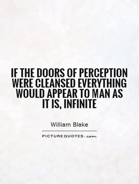 The Doors Quotes, Doors Quotes, Aldous Huxley Quotes, Door Quotes, Doors Of Perception, The Doors Of Perception, Aldous Huxley, Quote Citation, Exterior Doors