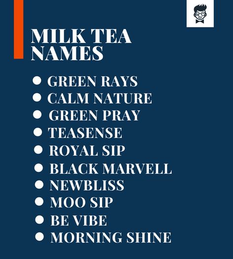 Milk Tea Names Milk Tea Shop Name Ideas, Milk Tea Name Ideas, Tea Names Ideas, Milk Tea Business, Boba Business, Tea Names, Company Names Ideas, Catchy Business Name Ideas, Company Name Generator