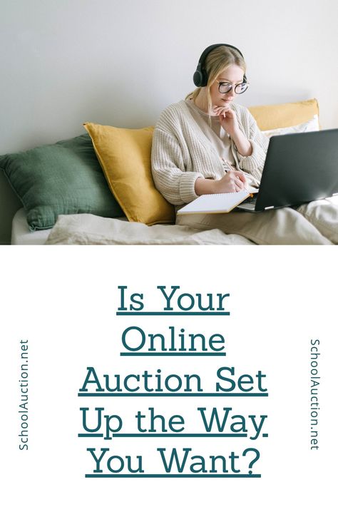 If you’ve converted your event to an online auction, or if you were planning to run an online auction to begin with, you may be wondering if your set up is correct. The “correct” online set up can depend on a number of factors and may vary from one organization to another. But here are some things you can check on your site to see if yours is set up the way you intend. Charity Auction, Silent Auction, School Fundraisers, Online Auctions, No Way, Corporate Events, The Way, Software, Auction