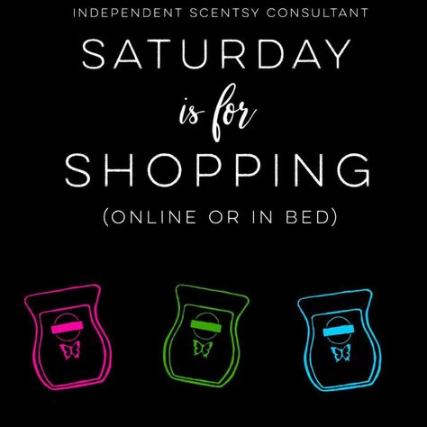 Scentsy Saturday, Scentsy Sample Ideas, Scentsy Facebook Party, Scentsy Facebook, Scentsy Marketing, Scentsy Ideas, Selling Scentsy, Saturday Quotes, Scentsy Consultant Ideas