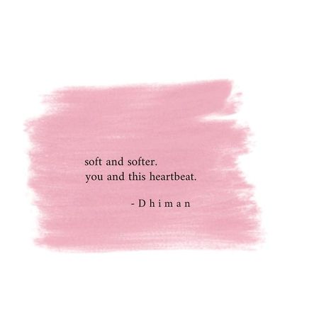 soft and softer. you and this heartbeat...//15.02.19  #poetryofdhiman  follow @poetryofdhiman for more words, quotes and thoughts on love… Heartbeat Quotes Love, Heartbeat Quotes, E Words, Poetic Justice, Writing Community, Poem Quotes, More Words, Quotes Love, Interesting Stuff