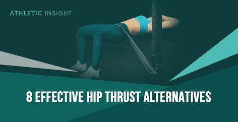 8 Effective Hip Thrust Alternatives : The hip thrust is a helpful exercise for bodybuilders, weightlifters, and athletes who want to build lower-body strength and power. A hip thrust alternative is an exercise similar to the traditional hip thrust that can be performed with only a few pieces of equipment and tax the gluteus maximus, gluteus medius, hamstrings, quadriceps, core, and hip adductors.  The... Barbell Glute Bridge, Dumbbell Hip Thrust, Kettlebell Deadlift, Barbell Hip Thrust, Stiff Leg Deadlift, Gluteus Maximus, Barbell Deadlift, Leg Press Machine, Single Leg Deadlift