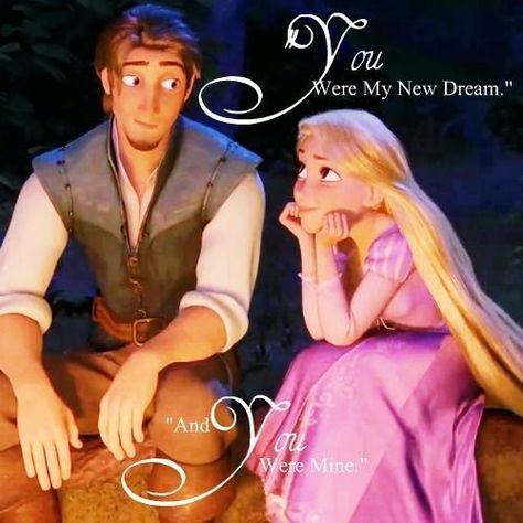 Dream Love Quotes, Beautiful Love Quotes For Him, Tangled Quotes, Disney Love Quotes, Cute Disney Quotes, Heart Touching Love Quotes, Princess Quotes, Birthday Quotes For Him, Rapunzel And Eugene