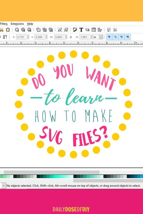 Learn How To Make SVG Files - Daily Dose of DIY Make Svg Files, Inkscape Tutorials, Teacher Survival, Cricut Help, Cricut Hacks, Cricut Supplies, Cricut Air, Cricut Tips, Silhouette Tutorials