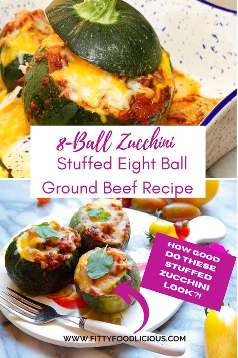 8-Ball Zucchini Stuffed Eight Ball Ground Beef Recipe  - Fitty Foodlicious Eight Ball Zucchini Recipes, 8 Ball Zucchini Recipes, Zucchini With Ground Beef, Christmas Main Course Recipes, Comforting Recipes, Zucchini Stuffed, Quick Pasta Dishes, Ground Beef Recipe, Best Beef Recipes