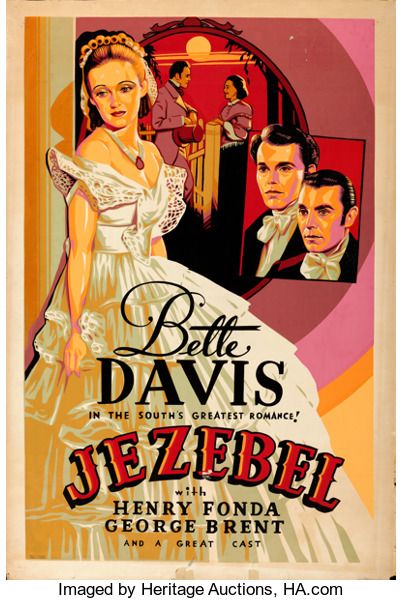 Movie Posters:Drama, Jezebel (Warner Brothers, 1938). Silk-Screen Poster (40" X 60")..... Bette Davis Eyes, Romantic Drama Film, Hollywood Poster, Classic Films Posters, Old Movie Posters, Henry Fonda, Old Movie, Film Genres, Old Hollywood Movies