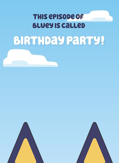 This Episode Of Bluey Is Called Sign, Bluey Party Drinks, Bluey Birthday Printables, This Episode Of Bluey Birthday Sign, Bluey Bandit, Fiesta Bluey, 1st Birthday Invitation Template, Bluey Party, Bluey Birthday