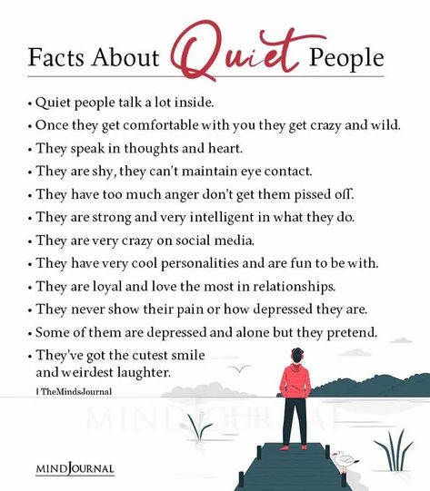 Facts About Quiet People: Quiet people talk a lot inside. Once they get comfortable with you they get crazy and wild. They speak in thoughts and heart. They are shy, they can’t maintain eye contact. They have too much anger don’t get them pissed off. They are strong and very intelligent in what they do. They are very crazy on social media. They have very cool personalities and are fun to be with. #quietpeople #introvertfacts Shy People Quotes, How To Be Quiet Person, People Talking Aesthetic, Eye Contact Facts, Facts About Quiet People, Quiet Personality, Quiet People Quotes, Introvert Vibes, Empath Healing