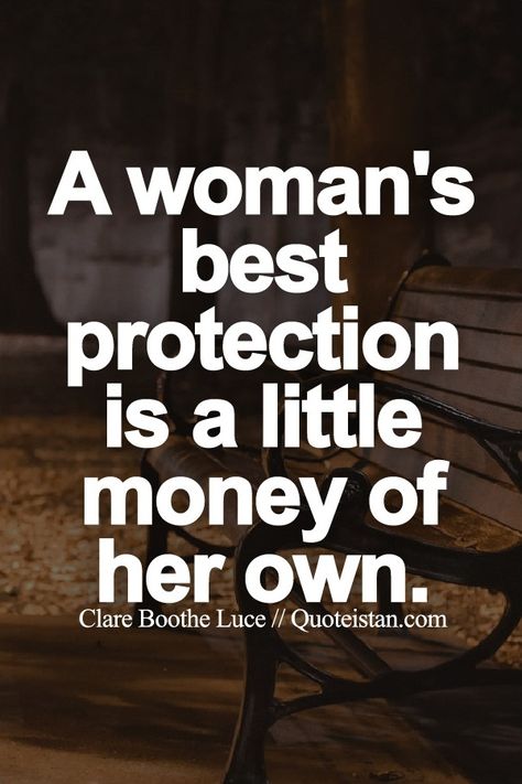 A woman's best protection is a little money of her own. Feelings Humor, Lyrics To Live By, Special Words, Good Thoughts Quotes, Thoughts And Feelings, Money Quotes, Lyric Quotes, Good Thoughts, Flower Wallpaper