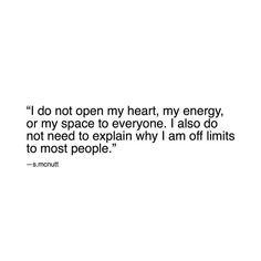 I Cant Open Up Quotes, Not Opening Up Quotes, Keep Your Options Open Quotes, Closed Off Quotes, Getting Attached Quotes, Opening Up Quotes, Deserve Better Quotes, Insta Caption, Better Quotes