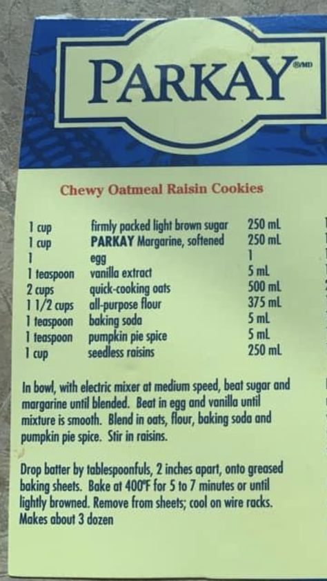 Parkay Margarine Cookies, Cookies Made With Margarine, Margarine Cookies, Oatmeal Raisin Cookies Chewy, Oatmeal Raisin Cookies, Cookie Exchange, Pumpkin Pie Spice, Quick Cooking, Oatmeal Cookies