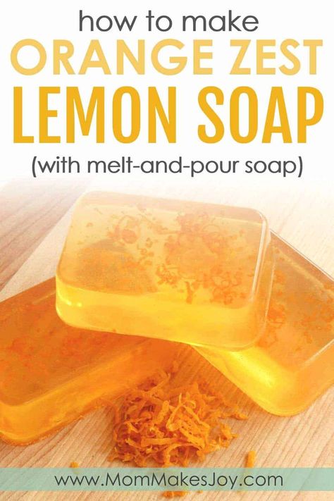 This orange zest lemon soap smells like summer! Made with orange zest, lemon essential oil, clear melt-and-pour soap base, and vitamin E, it's sure to delight. | DIY Bath and Body | Soap Making | Melt and pour soap | How to make soap without lye | Mom Makes Joy Lemon Soap Recipe, Orange Soap Recipe, Vender Booth, Soap Without Lye, Zest Soap, Homemade Scrubs, Diy Hand Soap, Natural Soaps Recipes, How To Make Soap