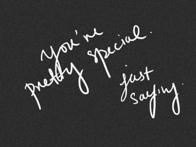 ... You're Special, Friday Im In Love, Now Quotes, Just Saying, Relatable Quotes, The Words, Beautiful Words, Inspire Me, Black Background