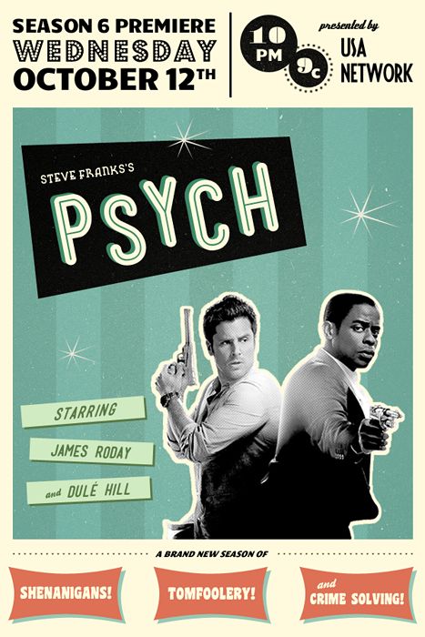 Found a bunch of cool Psych posters.. Psych Poster, Steve Franks, Burton Guster, Real Detective, Shawn And Gus, James Roday, Covert Affairs, Shawn Spencer, I Know You Know