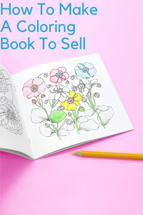 Coloring books are a fun project for everyone involved, especially if you’re able to monetize off of it! Whether you’re looking to create a children’s coloring book or an adult coloring book, the following tips will help you end up with a top-quality product that people would be willing to pay for. #DIY #ColoringBooks #SelfPublish #Books #SideHustle How To Create Coloring Pages To Sell, How To Make A Colouring Book, How To Make Coloring Pages To Sell, Making A Coloring Book, Make Coloring Book, Make Your Own Coloring Book, Diy Colouring Book, Coloring Book Tips, How To Create A Coloring Book