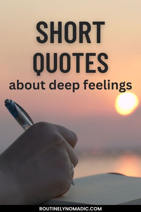 Person writing with words short quotes about deep feeling Inspiring Short Quotes, Short Relationship Quotes, Short Powerful Quotes, Cute Short Quotes, Deep Relationship Quotes, Deep Feelings Quotes, Short Love Quotes For Him, Positive Thoughts Quotes, Best Short Quotes