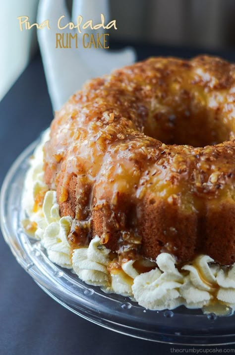 Pina Colada Rum Cake Pina Colada Rum, Coconut Caramel Sauce, Rum Cake Recipe, Boozy Desserts, Gateaux Cake, Rum Cake, Bundt Cakes Recipes, Pound Cake Recipes, Savoury Cake