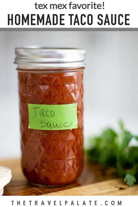 Best Taco Sauce Recipe, Easy Taco Sauce Recipe, Taco Sauce Canning Recipes, Keto Taco Sauce, Easy Taco Sauce, La Victoria Taco Sauce Recipe, Canning Taco Sauce, Tacos Sauce Recipe, Taco Sauce Recipe